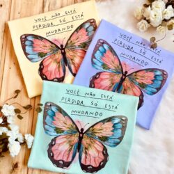 T-Shirt Borboleta - Você Não Está Perdida