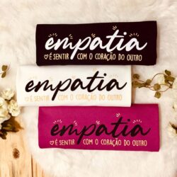 T-Shirt Empatia - É Sentir com o Coração do Outro
