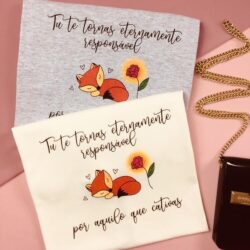 T-Shirt Responsável por aquilo que Cativas