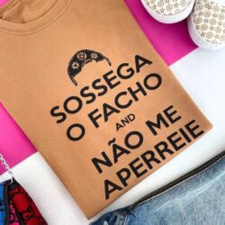 T-Shirt Sossega o Facho
