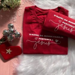 T-Shirt O Natal da Minha familia pertence a Jesus