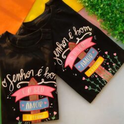 T-Shirt O Seu Amor é Eterno