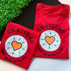 T-Shirt Gratidão - O Senhor é Deus nos Céus e na Terra