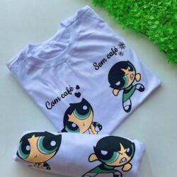 T-Shirt Meninas Super Poderosas - Com Café Sem Café