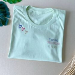 T-Shirt Pé no chão Cabeça Erguida Fé na vida