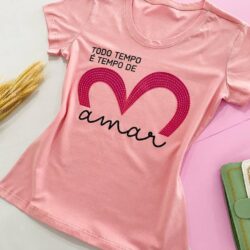 T-Shirt Todo Tempo é Tempo de Amar