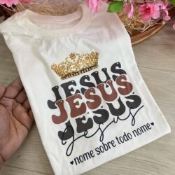 T-Shirt Jesus - Nome sobre todo nome