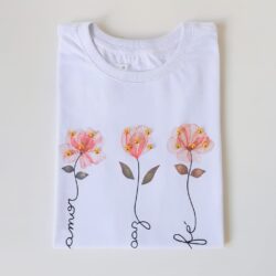 T-Shirt Flor - Amor Paz e Fé II