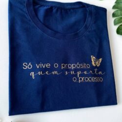 T-Shirt Só vive o processo, quem suporta o processo