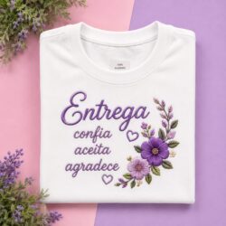 T-Shirt Entrega confia e aceita